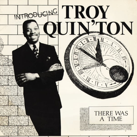Troy Quin'Ton "There Was A Time" (12" Single)-Vinyl Records-UnDigable Digs
