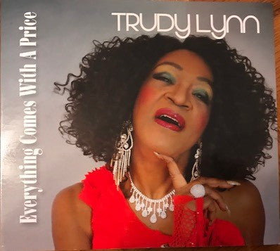 Trudy Lynn "Everything Comes With A Price" (CD)-CDs-UnDigable Digs