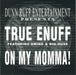 True Enuff Featuring Swing & Big Huss "On My Momma!" (CD Single)-CDs-UnDigable Digs