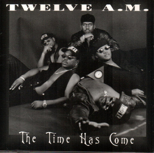 Twelve A.M. "The Time Has Come"-Cassette Tapes-UnDigable Digs
