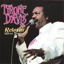 Tyrone Davis "Relaxin' With Tyrone" (CD)-CDs-UnDigable Digs