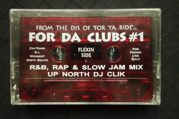 Up North DJ Clik "For Da Clubs #1: R&B, Rap & Slow Jam Mix"-Cassette Tapes-UnDigable Digs