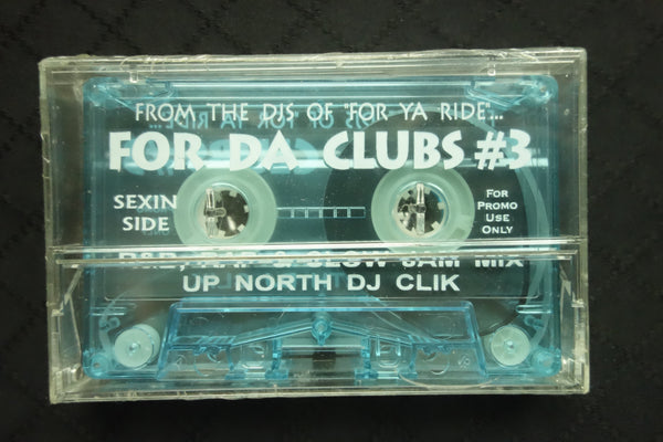 Up North DJ Clik "For Da Clubs #3: R&B, Rap & Slow Jam Mix"-Cassette Tapes-UnDigable Digs