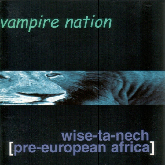 Vampire Nation "Wise-Ta-Nech [Pre-European Africa]" (CD)-CDs-UnDigable Digs