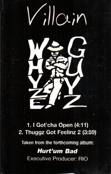 Villain "I Got'cha Open / Thuggz Got Feelinz 2" (Single)-Cassette Tapes-UnDigable Digs
