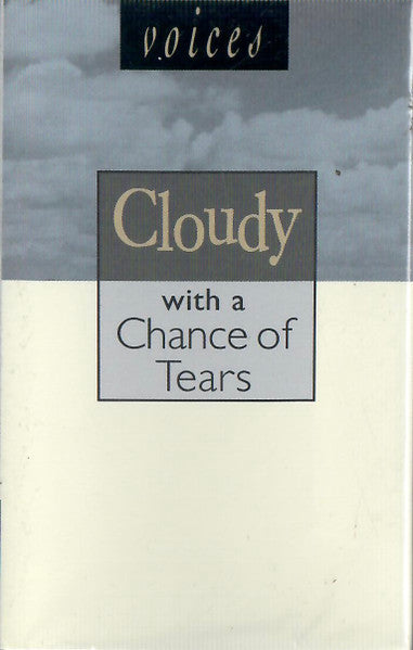 Voices "Cloudy With A Chance Of Tears" (Single)-Cassette Tapes-UnDigable Digs