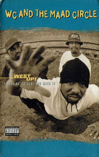 WC And The Maad Circle "West Up!" (Single)-Cassette Tapes-UnDigable Digs