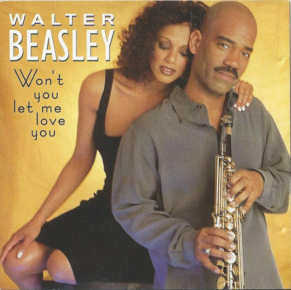 Walter Beasley "Won't You Let Me Love You" (CD)-CDs-UnDigable Digs