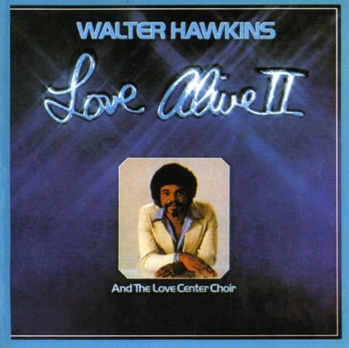 Walter Hawkins And The Love Center Choir "Love Alive II"-Cassette Tapes-UnDigable Digs