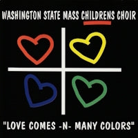 Washington State Mass "Childrens" Choir "Love Comes -N- Many Colors"-Cassette Tapes-UnDigable Digs