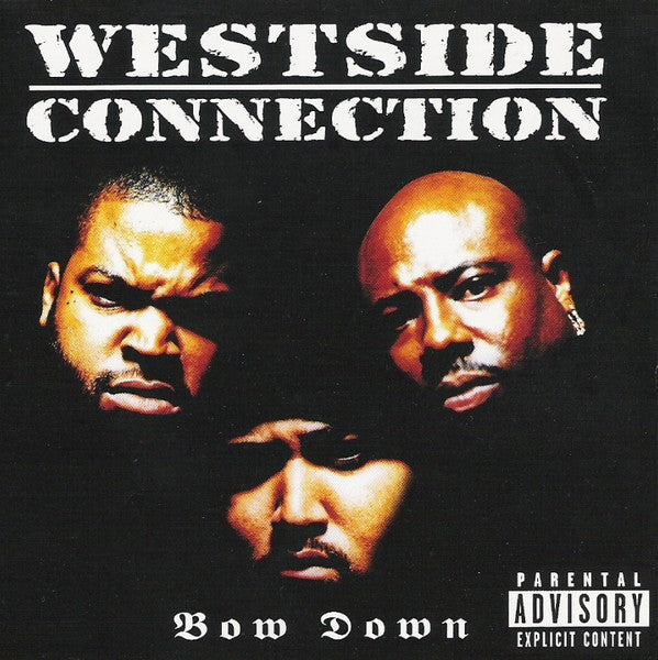 Westside Connection "Bow Down" (CD)-CDs-UnDigable Digs