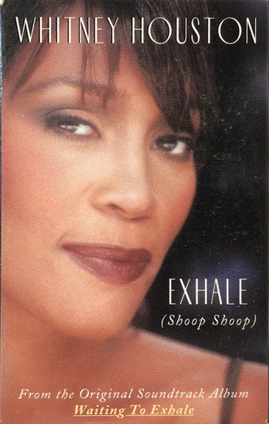Whitney Houston "Exhale (Shoop Shoop)" (Single)-Cassette Tapes-UnDigable Digs