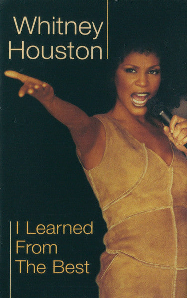 Whitney Houston "I Learned From The Best" (Single)-Cassette Tapes-UnDigable Digs