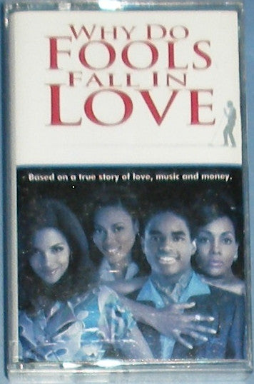 Why Do Fools Fall In Love (Music From & Inspired By The Motion Picture)-Cassette Tapes-UnDigable Digs