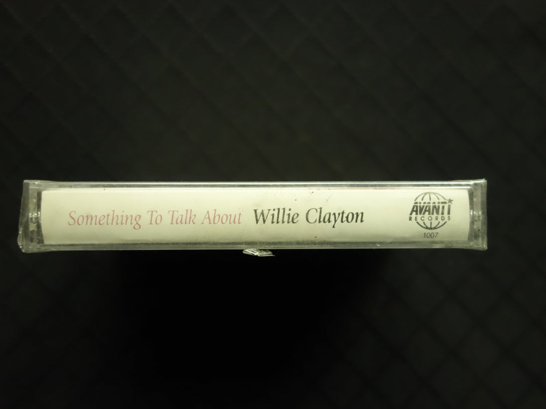 Willie Clayton "Something To Talk About"-Cassette Tapes-UnDigable Digs