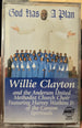 Willie Clayton and the Anderson United Methodist Church Choir f; Harvey Watkins Jr. of the Canton Spirituals "God Has A Plan"-Cassette Tapes-UnDigable Digs