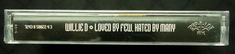 Willie D "Loved By Few, Hated By Many"-Cassette Tapes-UnDigable Digs