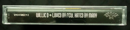Willie D "Loved By Few, Hated By Many"-Cassette Tapes-UnDigable Digs