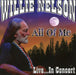 Willie Nelson "All Of Me (Live...In Concert)" (CD)-CDs-UnDigable Digs