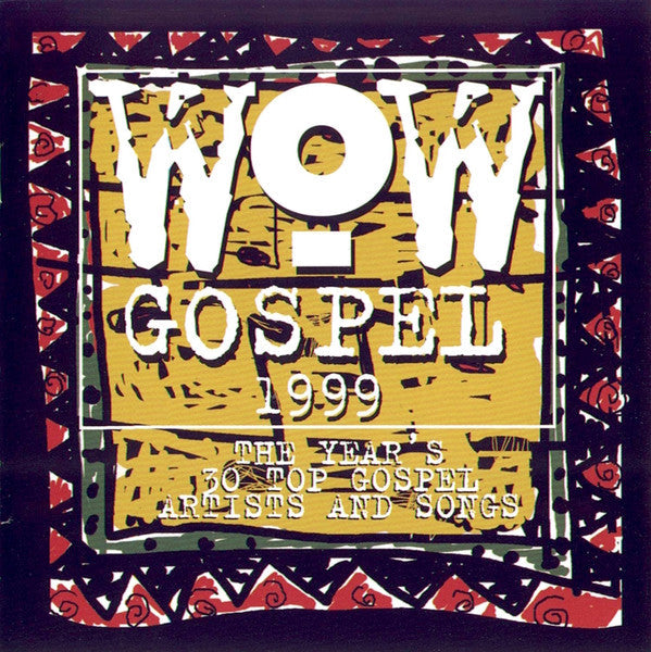 Wow Gospel 1999 - The Year's 30 Top Gospel Artists And Songs (CD)-CDs-UnDigable Digs