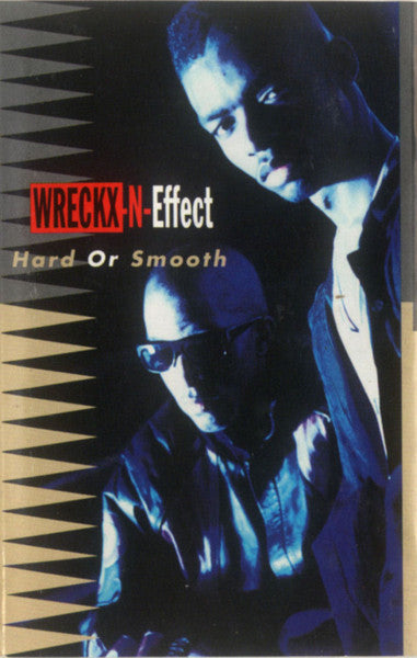 Wreckx-N-Effect "Hard Or Smooth"-Cassette Tapes-UnDigable Digs