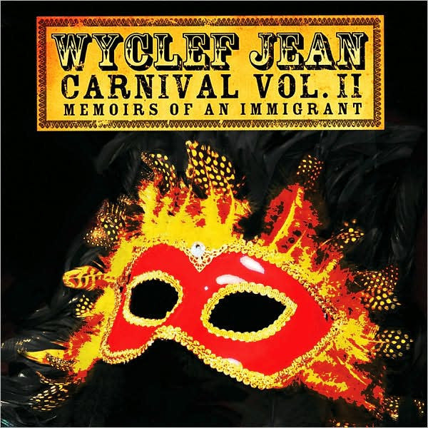 Wyclef Jean "Carnival Vol. II... Memoirs Of An Immigrant" (CD)-CDs-UnDigable Digs