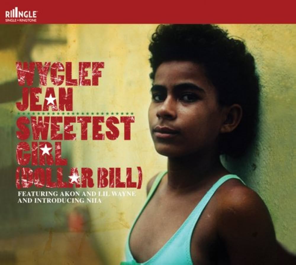 Wyclef Jean Featuring Akon And Lil Wayne And Introducing Niia "Sweetest Girl (Dollar Bill)" (CD Single)-CDs-UnDigable Digs