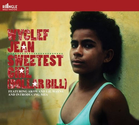 Wyclef Jean Featuring Akon And Lil Wayne And Introducing Niia "Sweetest Girl (Dollar Bill)" (CD Single)-CDs-UnDigable Digs