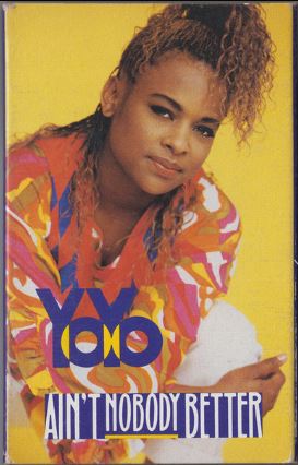 Yo-Yo "Ain't Nobody Better" (Single)-Cassette Tapes-UnDigable Digs