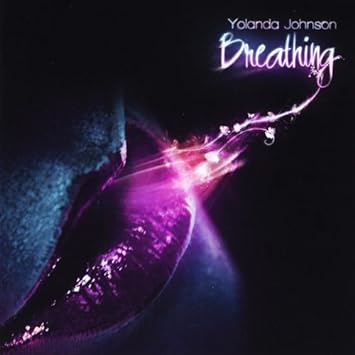 Yolanda Johnson "Breathing" (CD)-CDs-UnDigable Digs