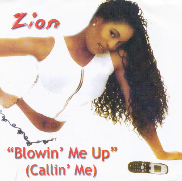 Zion "Blowin' Me Up (Callin' Me)" (CD Single)-CDs-UnDigable Digs